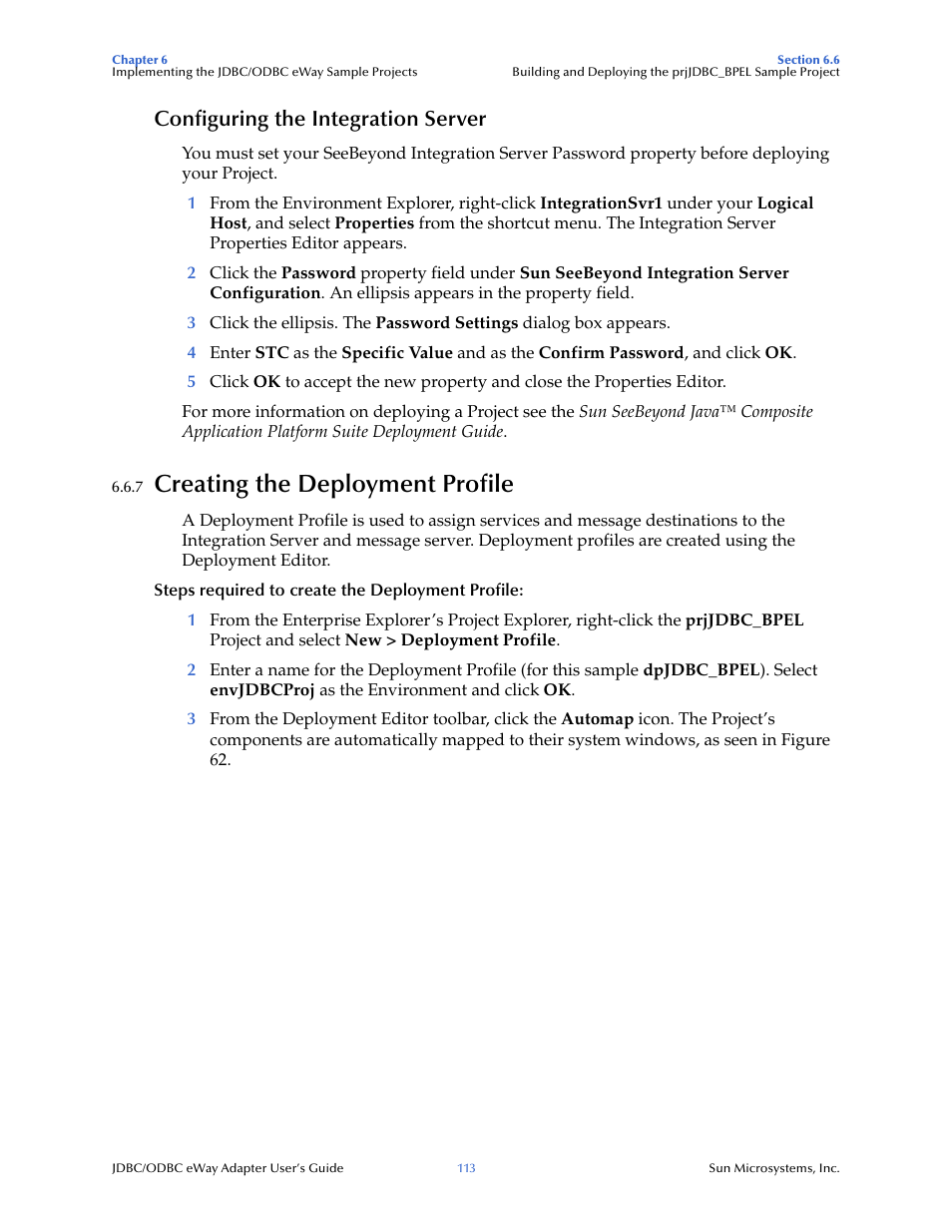 Configuring the integration server, 7 creating the deployment profile, Creating the deployment profile | Sun Microsystems eWay JDBC/ODBC Adapter User Manual | Page 113 / 133