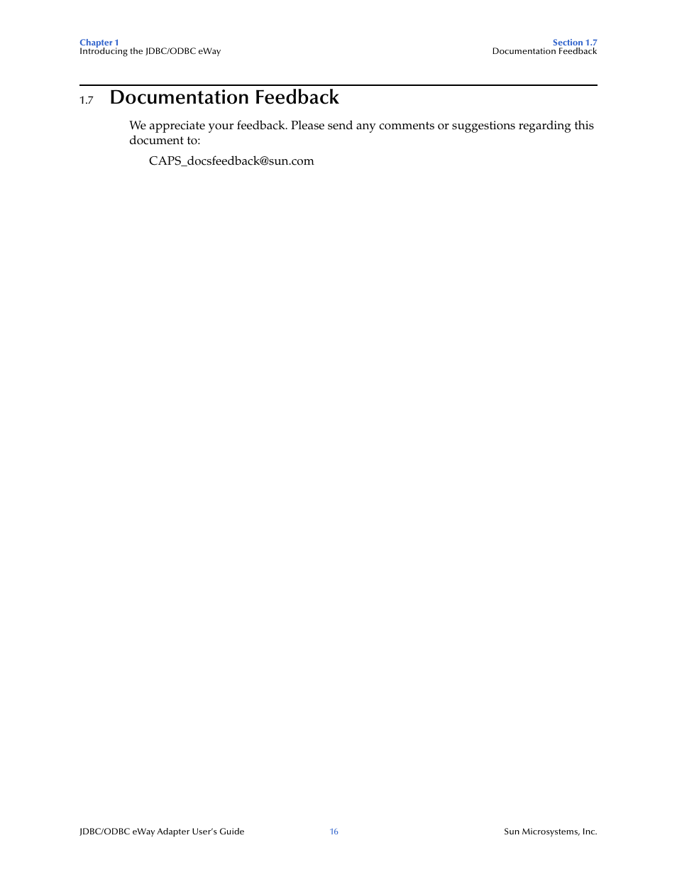 7 documentation feedback, Documentation feedback | Sun Microsystems eWay JDBC/ODBC Adapter User Manual | Page 16 / 133