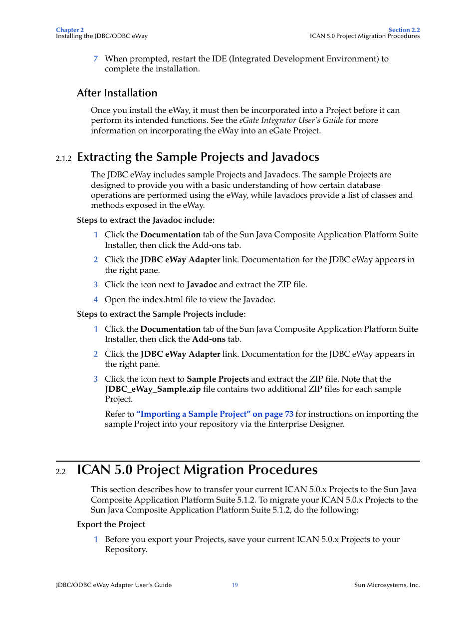 After installation, 2 extracting the sample projects and javadocs, 2 ican 5.0 project migration procedures | Extracting the sample projects and javadocs, Ican 5.0 project migration procedures | Sun Microsystems eWay JDBC/ODBC Adapter User Manual | Page 19 / 133