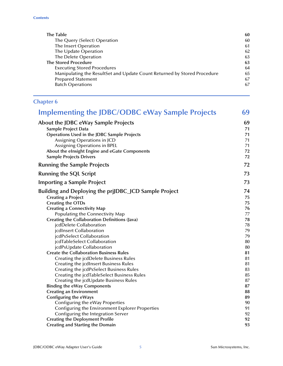 Implementing the jdbc/odbc eway sample projects 69 | Sun Microsystems eWay JDBC/ODBC Adapter User Manual | Page 5 / 133