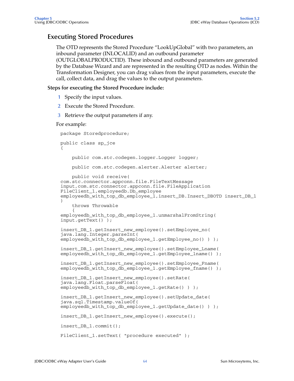 Executing stored procedures | Sun Microsystems eWay JDBC/ODBC Adapter User Manual | Page 64 / 133