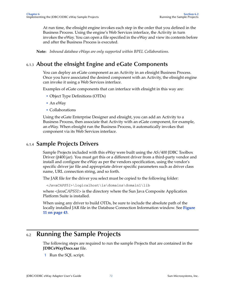 3 about the einsight engine and egate components, 4 sample projects drivers, 2 running the sample projects | About the einsight engine and egate components, Sample projects drivers, Running the sample projects | Sun Microsystems eWay JDBC/ODBC Adapter User Manual | Page 72 / 133