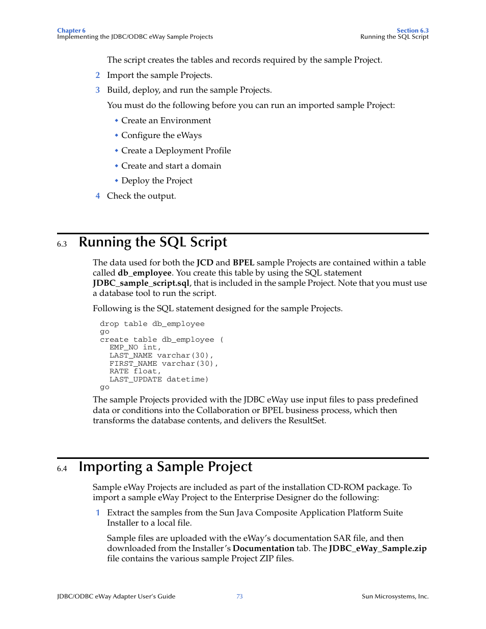 3 running the sql script, 4 importing a sample project, Running the sql script | Importing a sample project | Sun Microsystems eWay JDBC/ODBC Adapter User Manual | Page 73 / 133