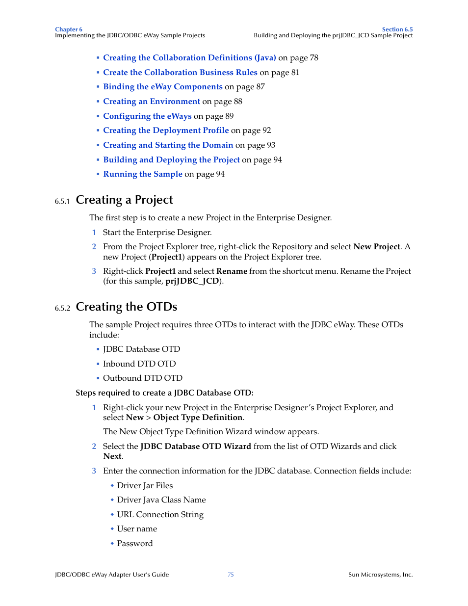 1 creating a project, 2 creating the otds, Creating a project | Creating the otds | Sun Microsystems eWay JDBC/ODBC Adapter User Manual | Page 75 / 133