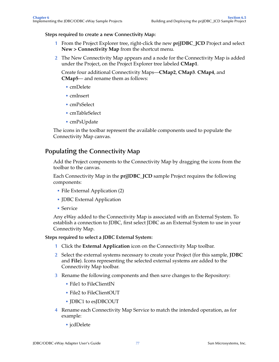 Populating the connectivity map, Populat, The connectivity map | Sun Microsystems eWay JDBC/ODBC Adapter User Manual | Page 77 / 133