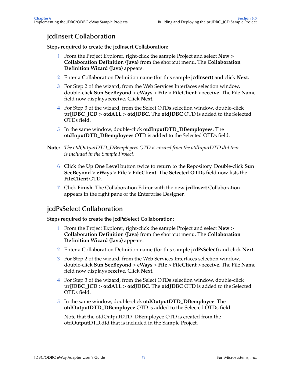 Jcdinsert collaboration, Jcdpsselect collaboration | Sun Microsystems eWay JDBC/ODBC Adapter User Manual | Page 79 / 133