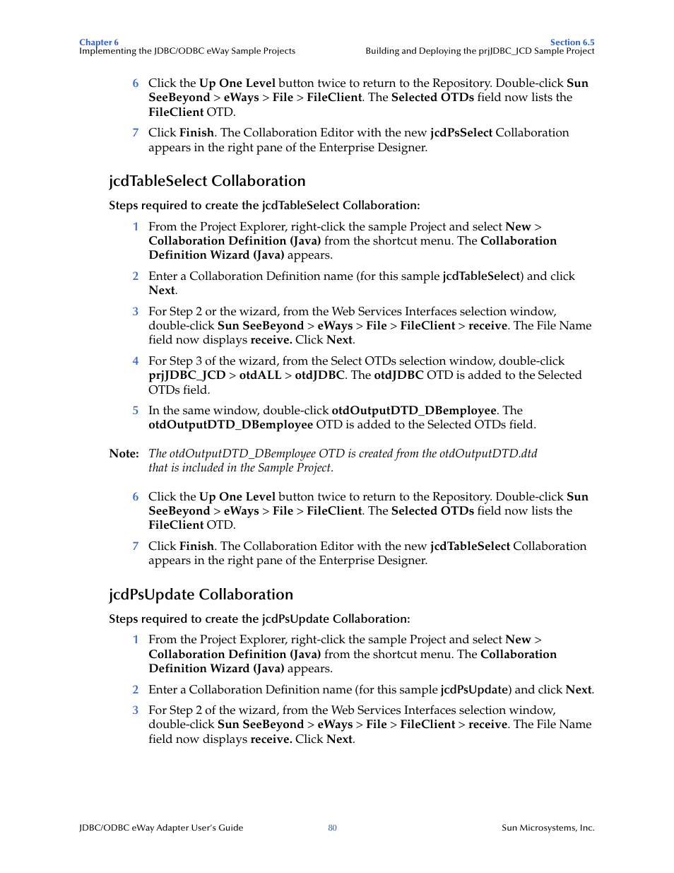 Jcdtableselect collaboration, Jcdpsupdate collaboration | Sun Microsystems eWay JDBC/ODBC Adapter User Manual | Page 80 / 133