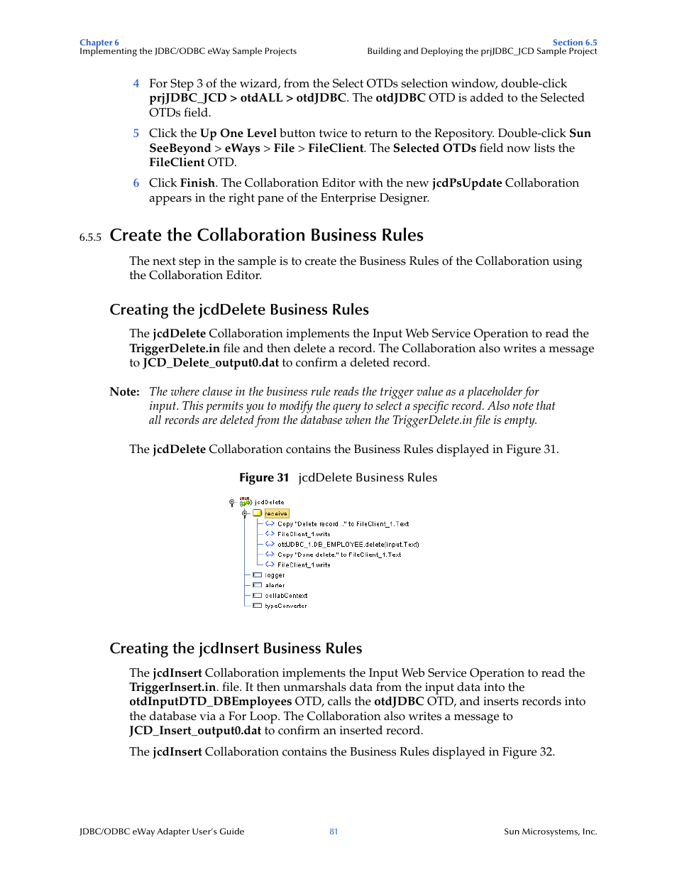 5 create the collaboration business rules, Creating the jcddelete business rules, Creating the jcdinsert business rules | Create the collaboration business rules | Sun Microsystems eWay JDBC/ODBC Adapter User Manual | Page 81 / 133