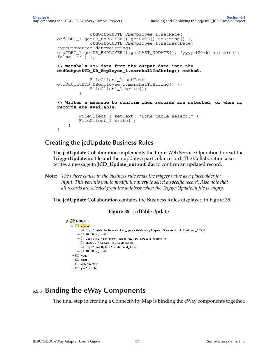 Creating the jcdupdate business rules, 6 binding the eway components, Binding the eway components | Sun Microsystems eWay JDBC/ODBC Adapter User Manual | Page 87 / 133