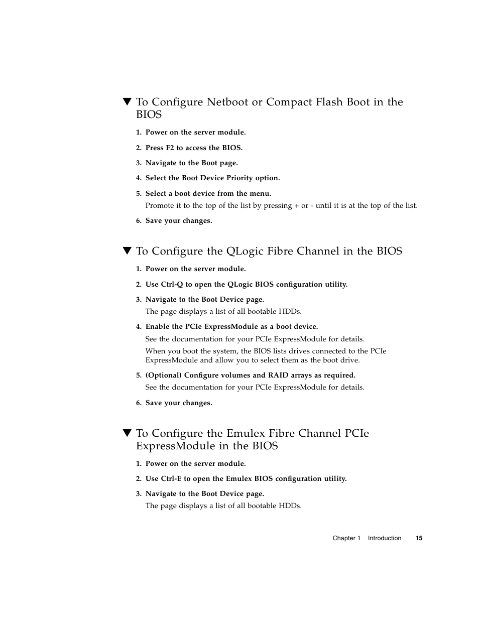 To configure the qlogic fibre channel in the bios, Bios | Sun Microsystems X6450 User Manual | Page 25 / 50