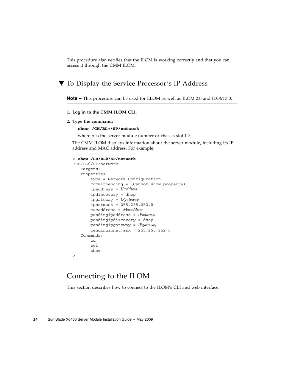 To display the service processor’s ip address, Connecting to the ilom, To display the service processor’s ip | Sun Microsystems X6450 User Manual | Page 34 / 50
