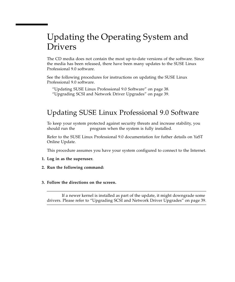 Updating the operating system and drivers, Updating suse linux professional 9.0 software, Updating the operating | Updating the operating system and | Sun Microsystems Sun Fire V40z User Manual | Page 44 / 66