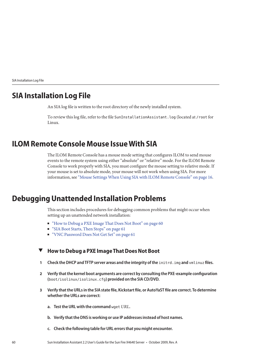 Sia installation log file, Ilom remote console mouse issue with sia, Debugging unattended installation problems | How to debug a pxe image that does not boot | Sun Microsystems SUN FIRE X4640 User Manual | Page 60 / 72