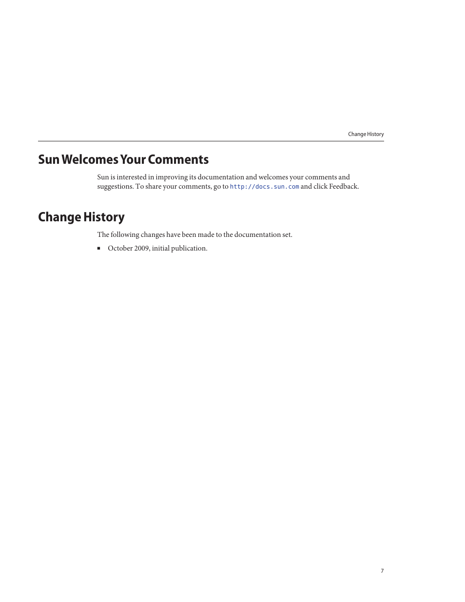 Sun welcomes your comments, Change history | Sun Microsystems SUN FIRE X4640 User Manual | Page 7 / 72