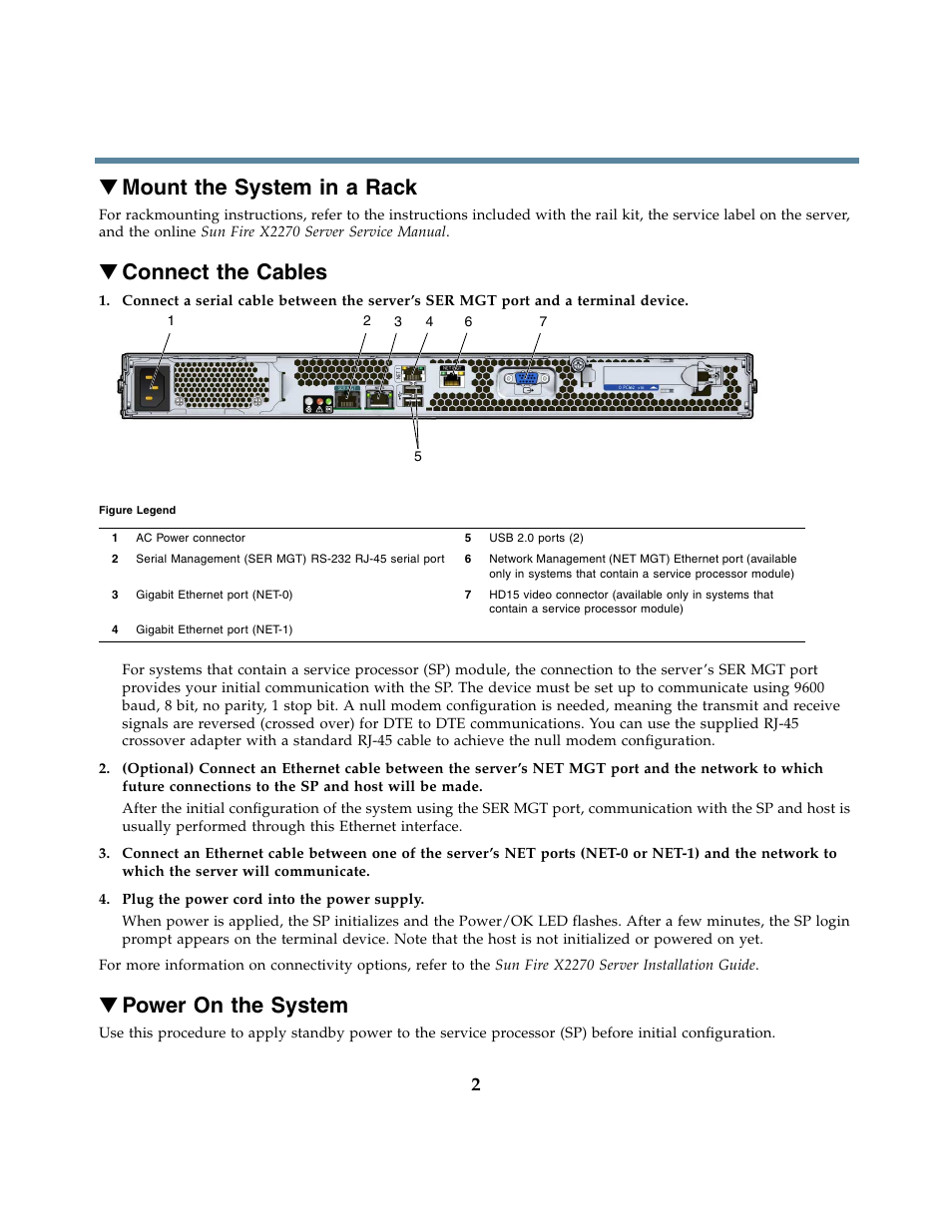 Mount the system in a rack, Connect the cables, Power on the system | Sun Microsystems X2270 User Manual | Page 2 / 6