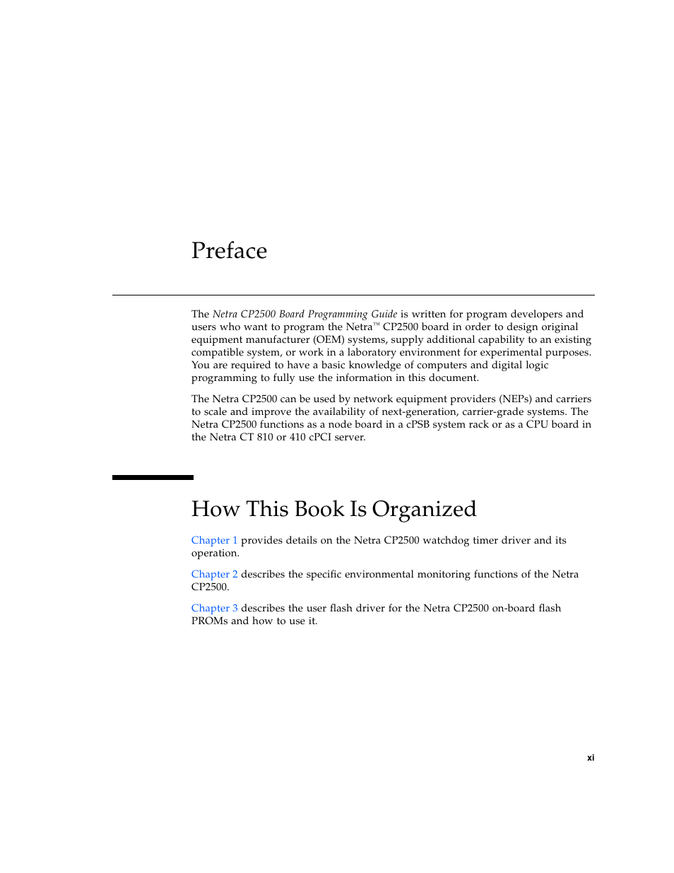 Preface, How this book is organized | Sun Microsystems Netra CP2500 User Manual | Page 11 / 74