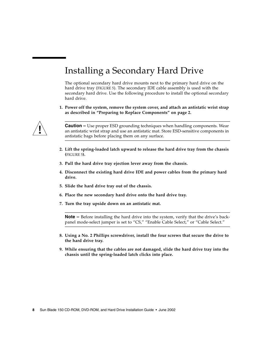 Installing a secondary hard drive | Sun Microsystems SUN BLADE 150 User Manual | Page 12 / 20