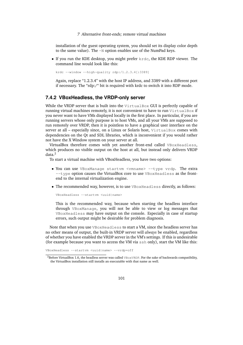 2 vboxheadless, the vrdp-only server, Vboxheadless, the vrdp-only server | Sun Microsystems VIRTUALBOX VERSION 3.1.0_BETA2 User Manual | Page 101 / 283