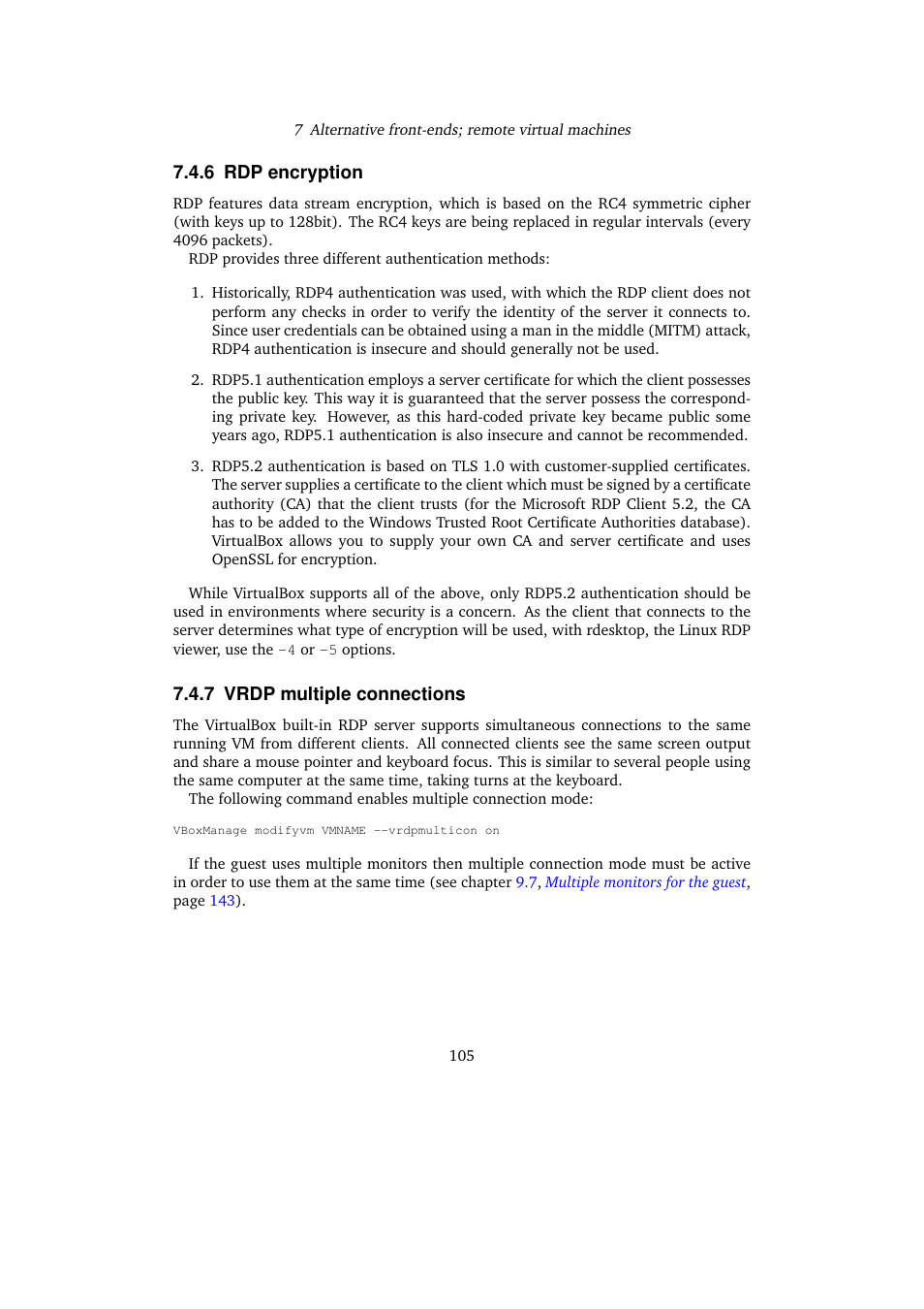 6 rdp encryption, 7 vrdp multiple connections, Rdp encryption | Vrdp multiple connections | Sun Microsystems VIRTUALBOX VERSION 3.1.0_BETA2 User Manual | Page 105 / 283