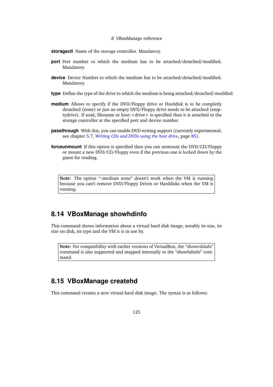 14 vboxmanage showhdinfo, 15 vboxmanage createhd, Vboxmanage createhd | Sun Microsystems VIRTUALBOX VERSION 3.1.0_BETA2 User Manual | Page 125 / 283