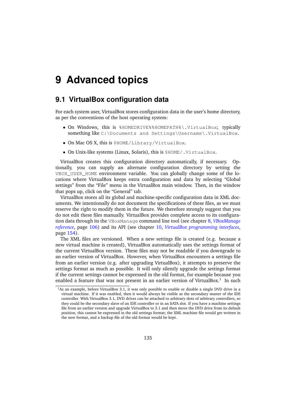 9 advanced topics, 1 virtualbox configuration data, Advanced topics | Virtualbox configuration data | Sun Microsystems VIRTUALBOX VERSION 3.1.0_BETA2 User Manual | Page 135 / 283