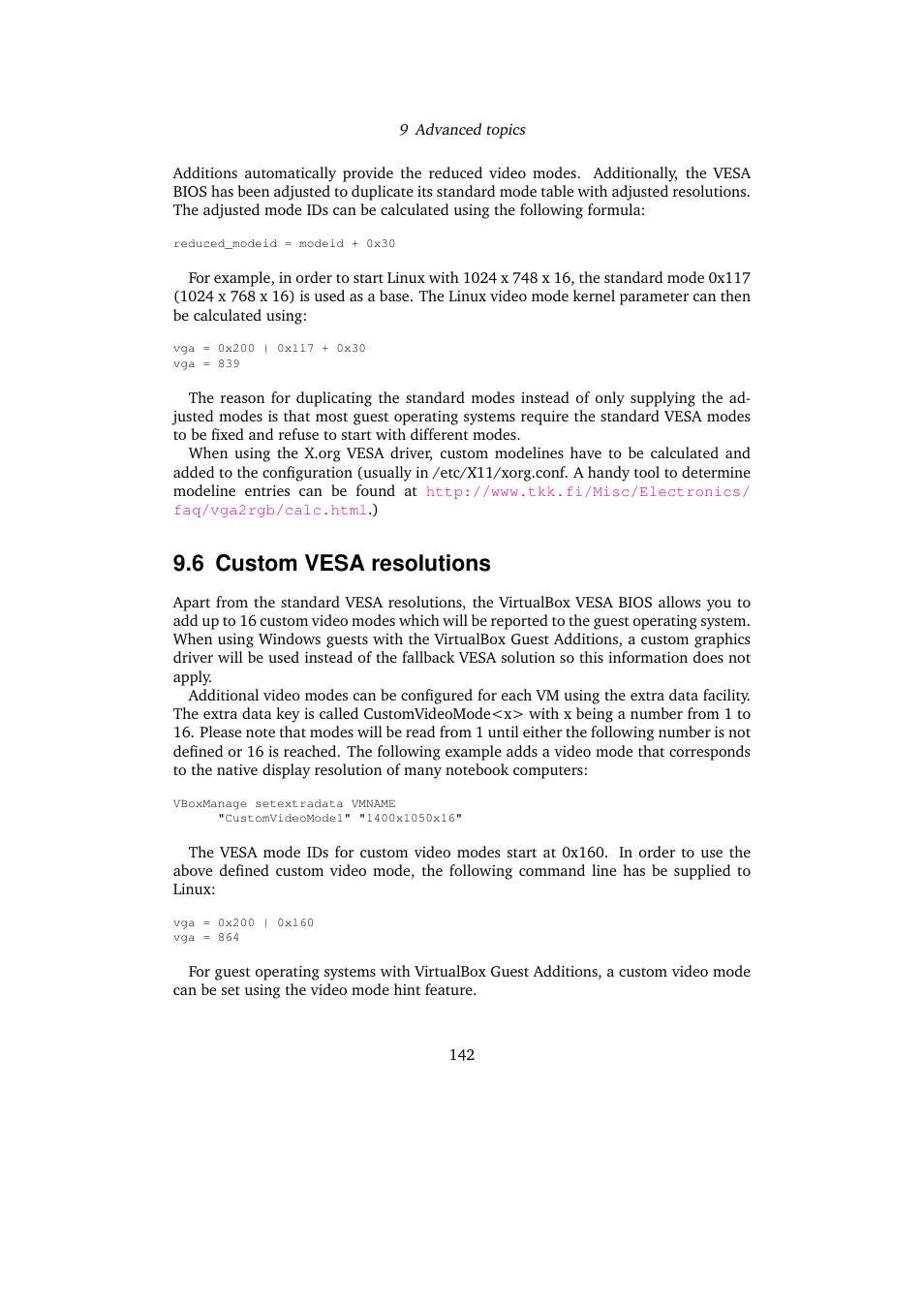 6 custom vesa resolutions, Custom vesa resolutions | Sun Microsystems VIRTUALBOX VERSION 3.1.0_BETA2 User Manual | Page 142 / 283