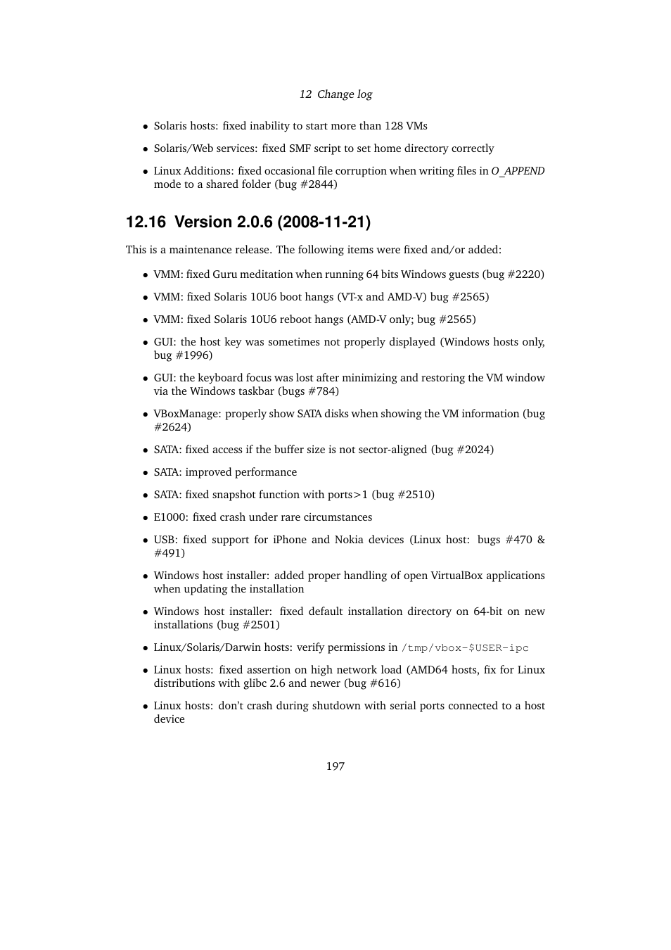 16 version 2.0.6 (2008-11-21), 16version 2.0.6 (2008-11-21) | Sun Microsystems VIRTUALBOX VERSION 3.1.0_BETA2 User Manual | Page 197 / 283