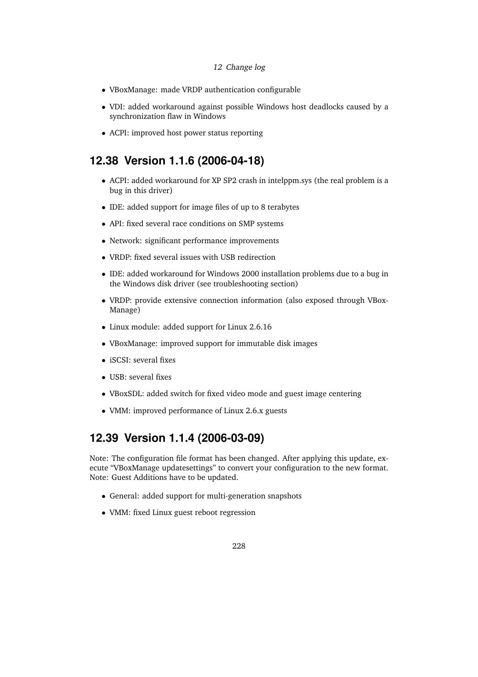 38 version 1.1.6 (2006-04-18), 39 version 1.1.4 (2006-03-09), 38version 1.1.6 (2006-04-18) | 39version 1.1.4 (2006-03-09) | Sun Microsystems VIRTUALBOX VERSION 3.1.0_BETA2 User Manual | Page 228 / 283