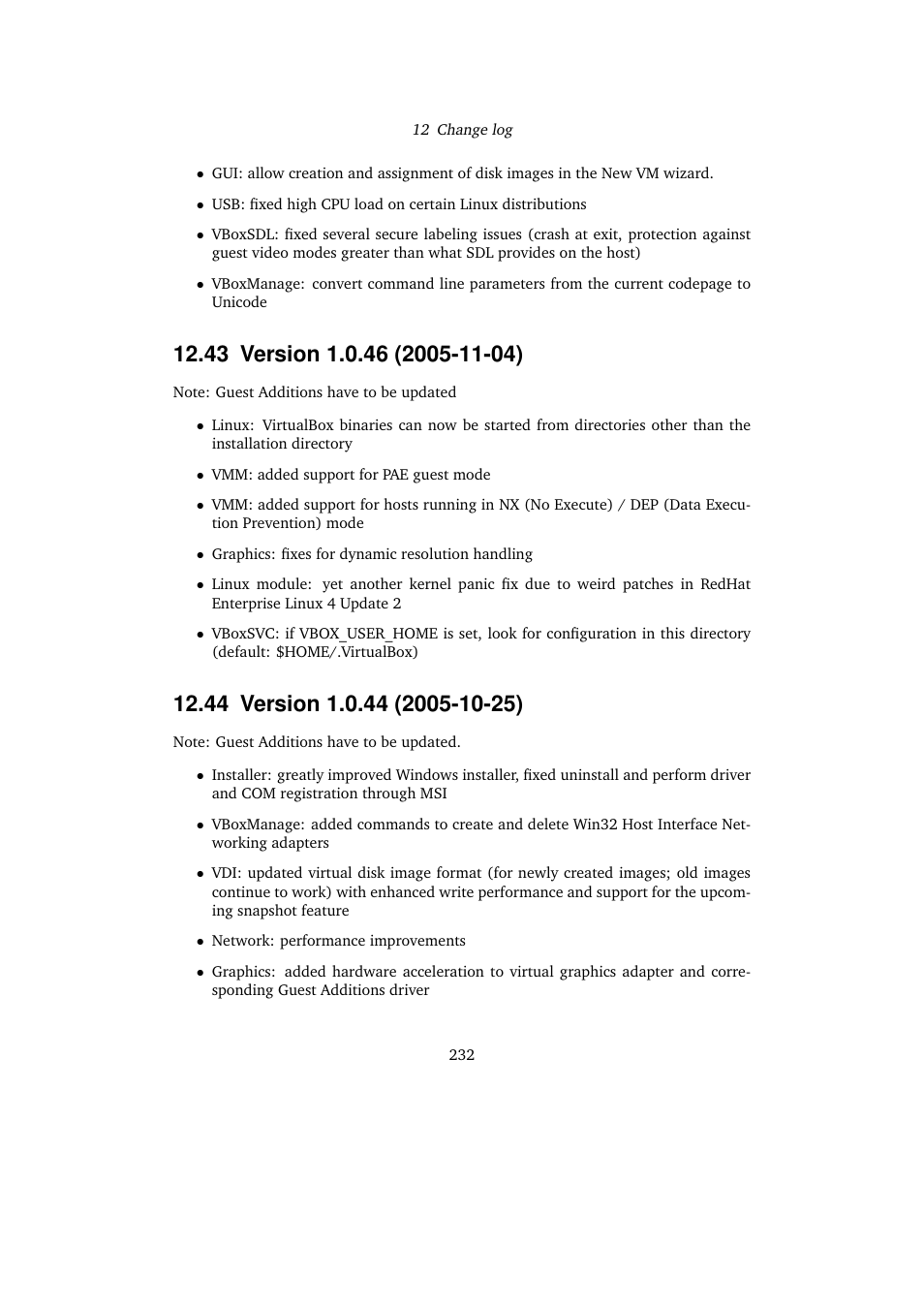 43 version 1.0.46 (2005-11-04), 44 version 1.0.44 (2005-10-25), 43version 1.0.46 (2005-11-04) | 44version 1.0.44 (2005-10-25) | Sun Microsystems VIRTUALBOX VERSION 3.1.0_BETA2 User Manual | Page 232 / 283