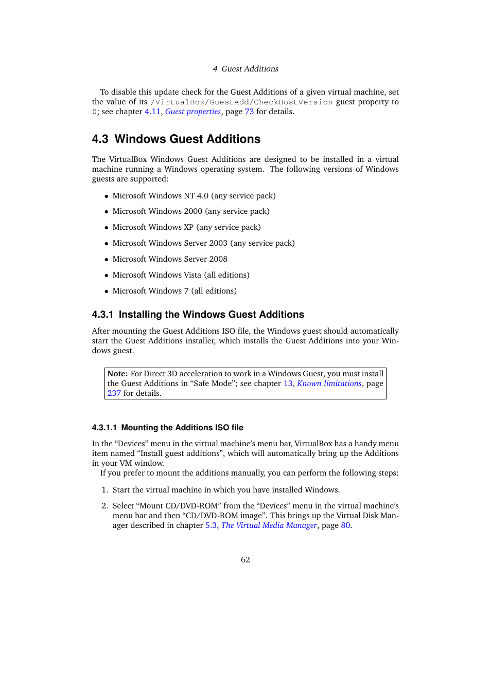 3 windows guest additions, 1 installing the windows guest additions, Windows guest additions | Installing the windows guest additions | Sun Microsystems VIRTUALBOX VERSION 3.1.0_BETA2 User Manual | Page 62 / 283