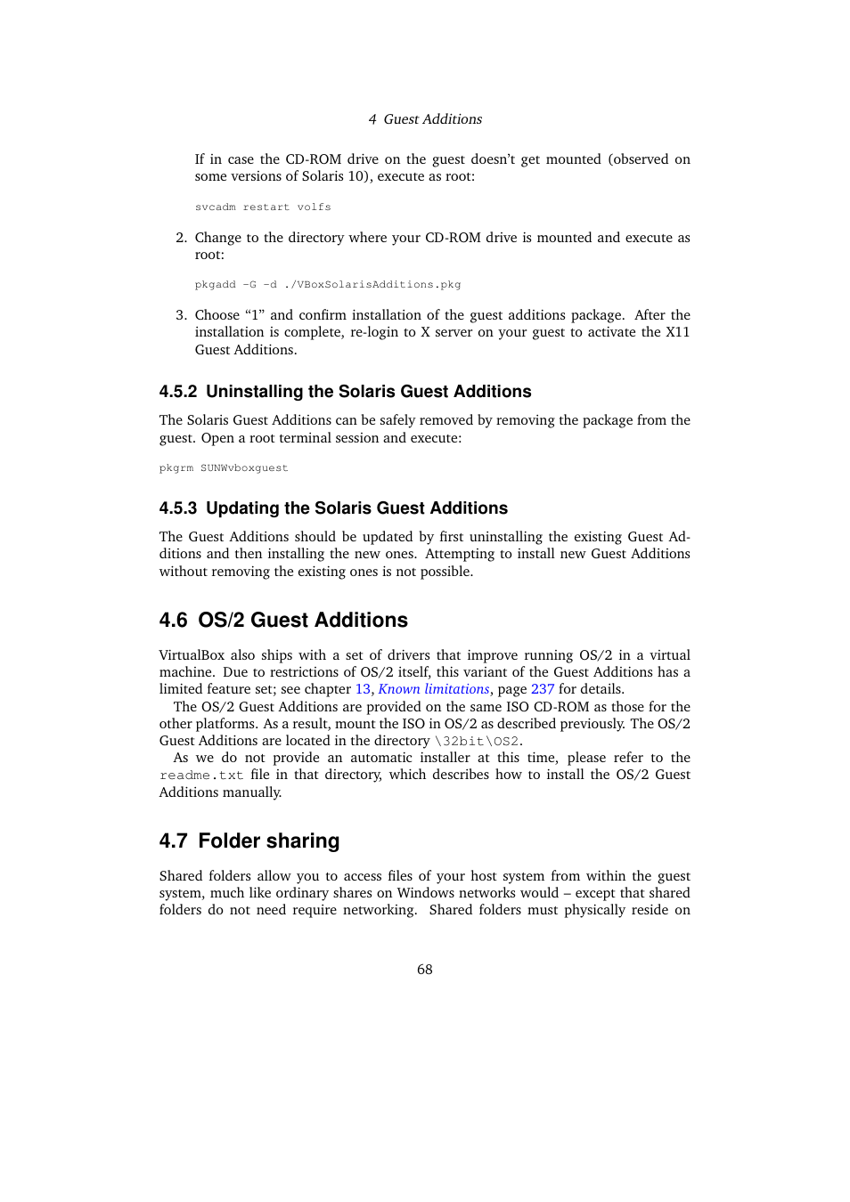 2 uninstalling the solaris guest additions, 3 updating the solaris guest additions, 6 os/2 guest additions | 7 folder sharing, Uninstalling the solaris guest additions, Updating the solaris guest additions, Os/2 guest additions, Folder sharing | Sun Microsystems VIRTUALBOX VERSION 3.1.0_BETA2 User Manual | Page 68 / 283