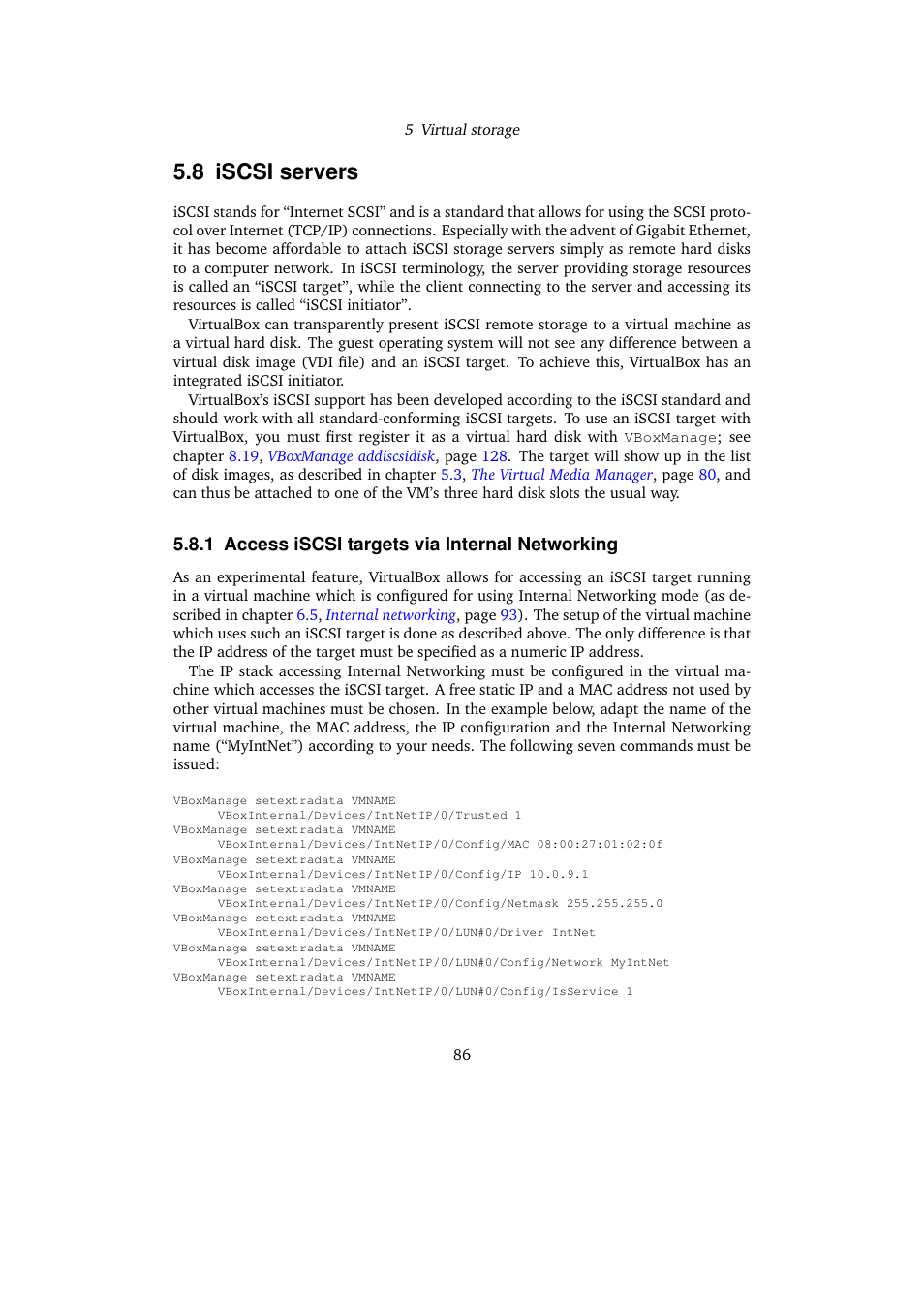 8 iscsi servers, 1 access iscsi targets via internal networking, Iscsi servers | Access iscsi targets via internal networking | Sun Microsystems VIRTUALBOX VERSION 3.1.0_BETA2 User Manual | Page 86 / 283