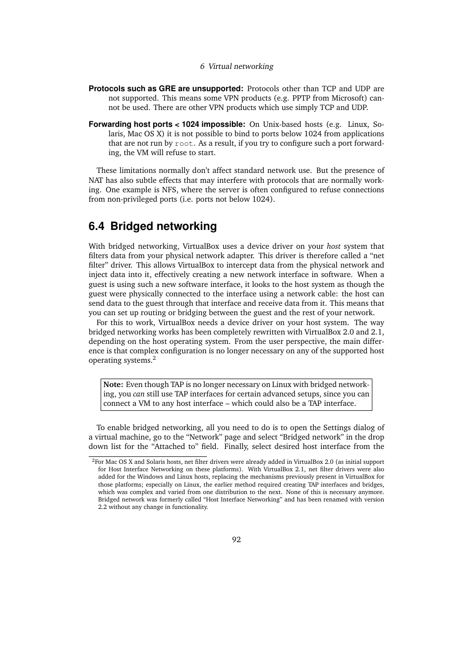 4 bridged networking, Bridged networking | Sun Microsystems VIRTUALBOX VERSION 3.1.0_BETA2 User Manual | Page 92 / 283