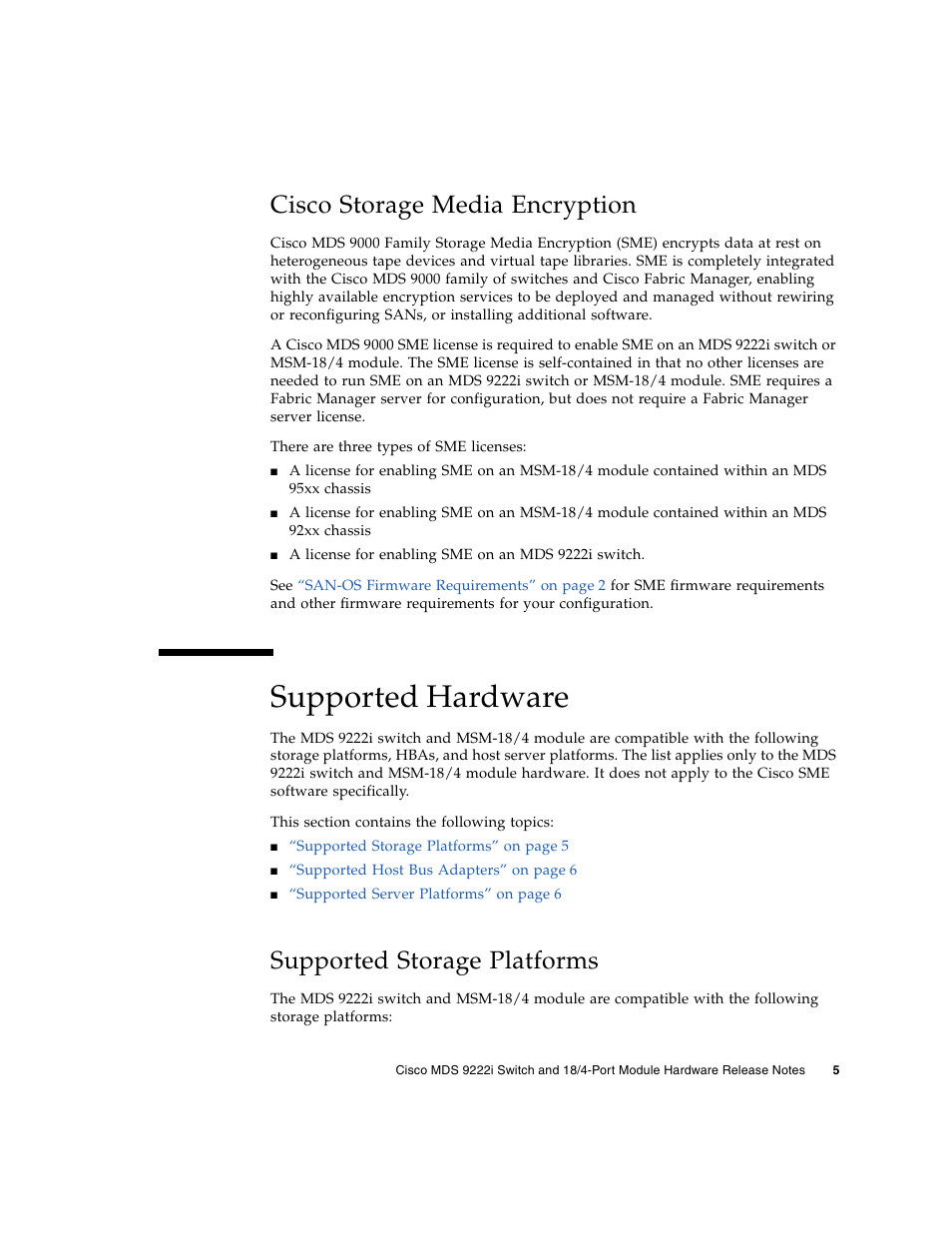 Cisco storage media encryption, Supported hardware, Supported storage platforms | Sun Microsystems Cisco MDS 9222i User Manual | Page 7 / 12