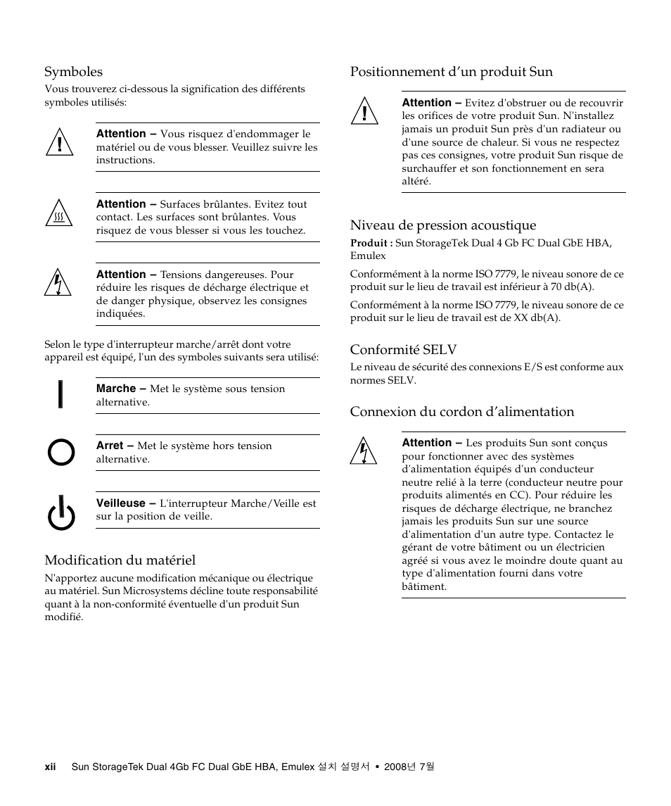 Symboles, Modification du matériel, Positionnement d’un produit sun | Niveau de pression acoustique, Conformité selv, Connexion du cordon d’alimentation | Sun Microsystems Sun StorageTek SG-XPCIE2FCGBE-E-Z User Manual | Page 12 / 54