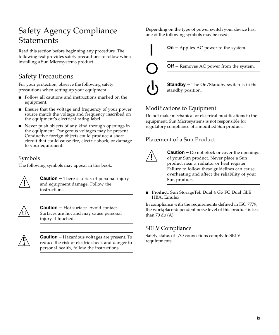 Safety agency compliance statements, Safety precautions, Symbols | Modifications to equipment, Placement of a sun product, Selv compliance | Sun Microsystems Sun StorageTek SG-XPCIE2FCGBE-E-Z User Manual | Page 9 / 54