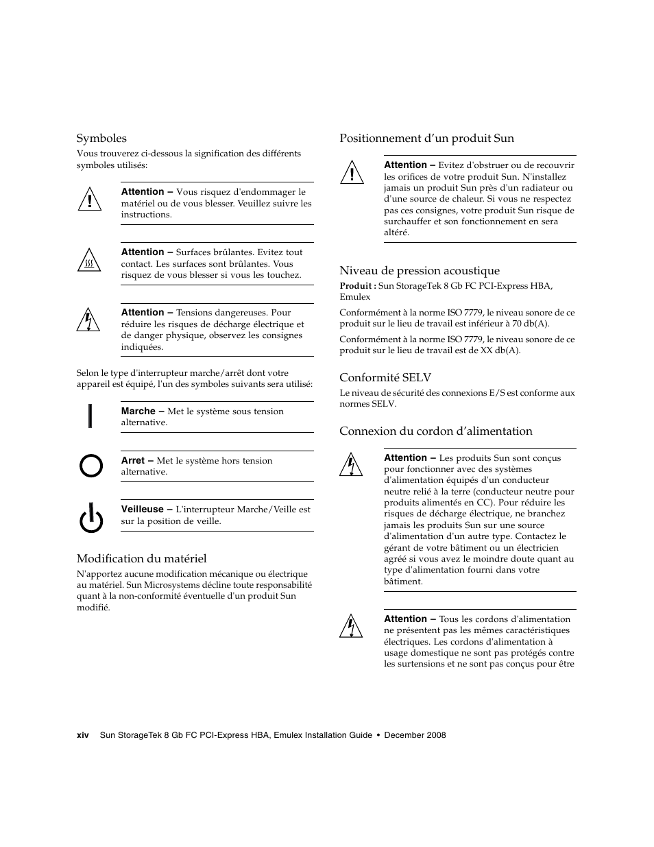 Symboles, Modification du matériel, Positionnement d’un produit sun | Niveau de pression acoustique, Conformité selv, Connexion du cordon d’alimentation | Sun Microsystems SG-XPCIE1FC-EM8-Z User Manual | Page 14 / 56