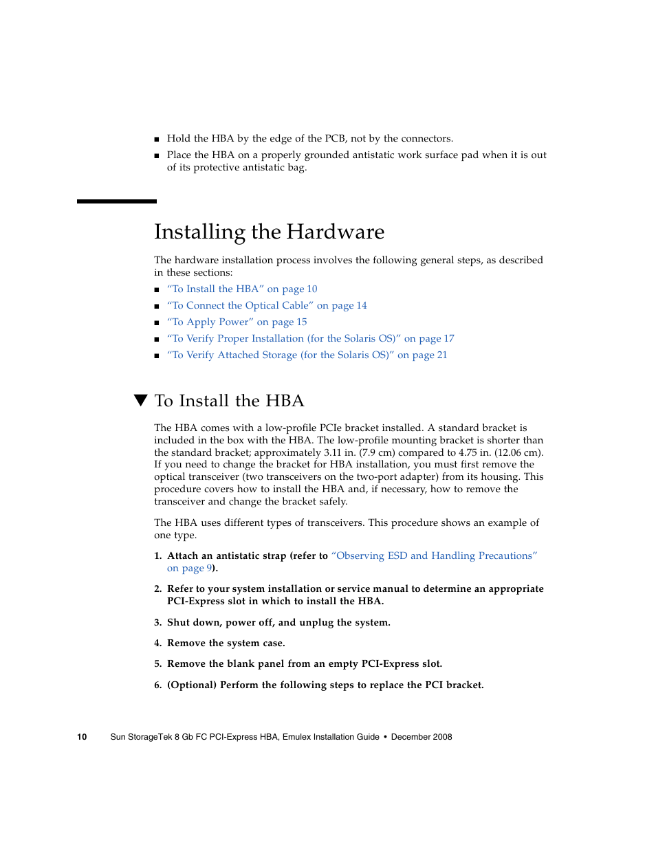 Installing the hardware, To install the hba | Sun Microsystems SG-XPCIE1FC-EM8-Z User Manual | Page 36 / 56