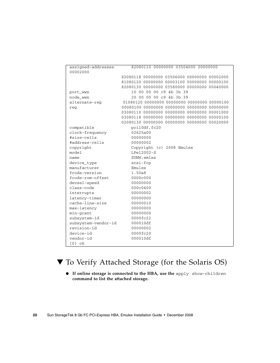 To verify attached storage (for the solaris os) | Sun Microsystems SG-XPCIE1FC-EM8-Z User Manual | Page 46 / 56