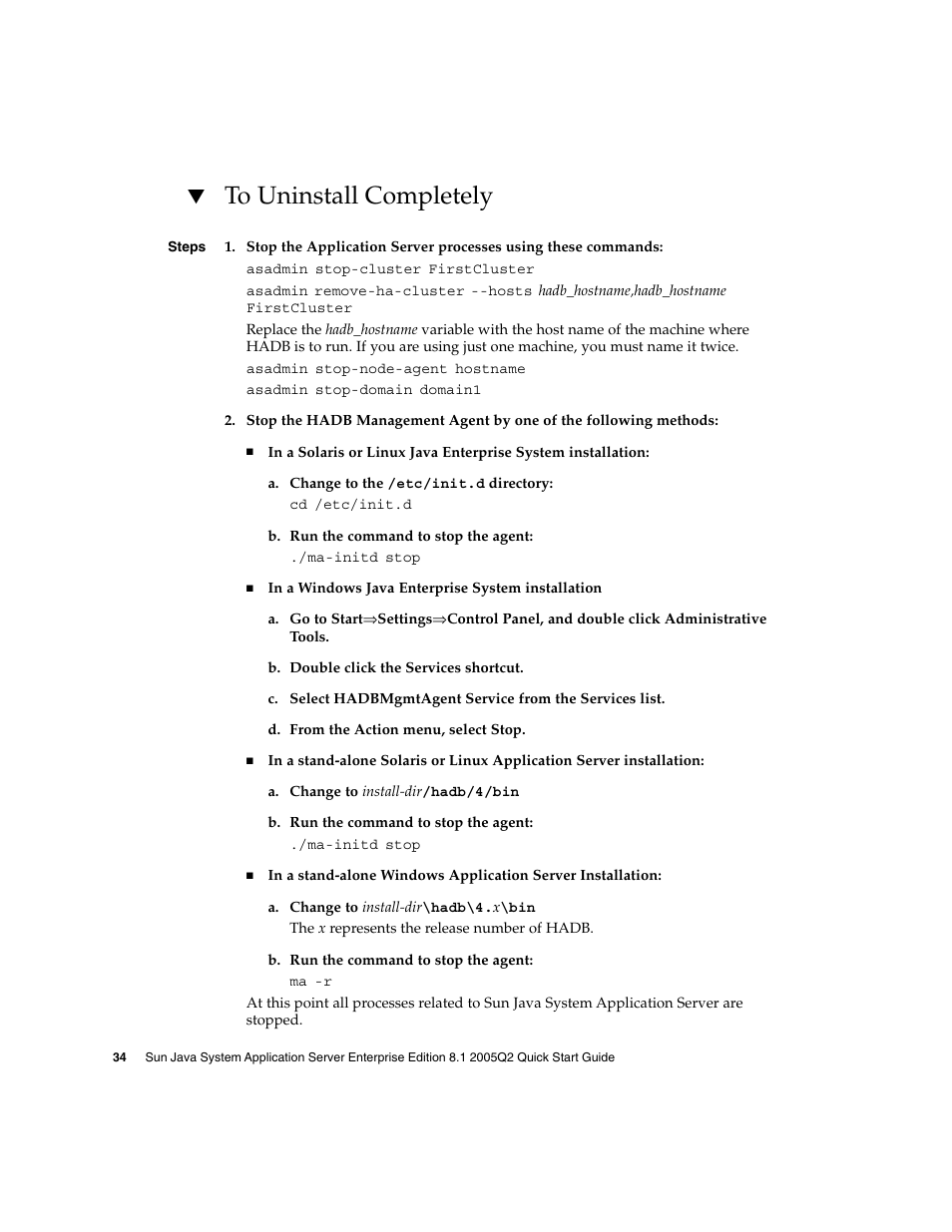 To uninstall completely | Sun Microsystems 2005Q2 User Manual | Page 34 / 38