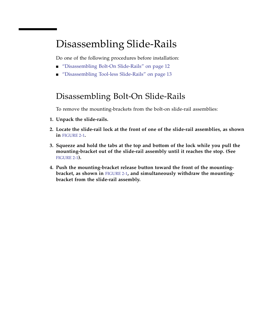 Disassembling slide-rails, Disassembling bolt-on slide-rails | Sun Microsystems Sun Fire X4150 Server User Manual | Page 22 / 80