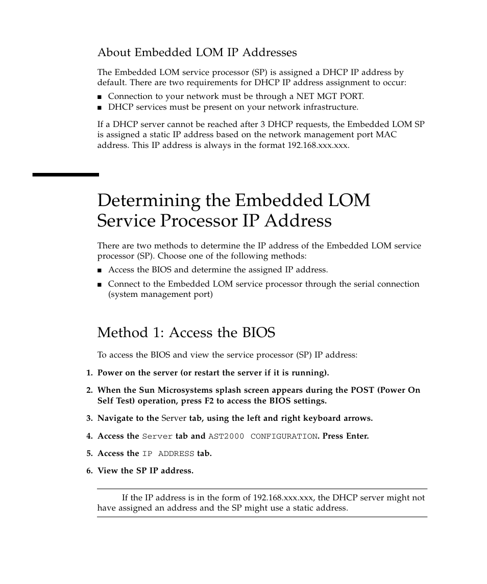 About embedded lom ip addresses, Method 1: access the bios | Sun Microsystems Sun Fire X4150 Server User Manual | Page 44 / 80