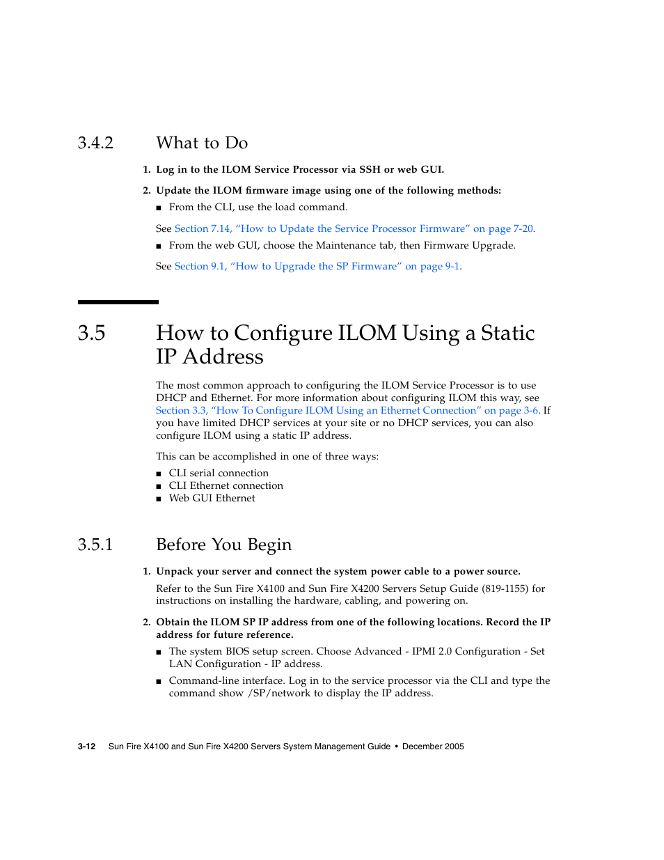 2 what to do, 5 how to configure ilom using a static ip address, 1 before you begin | What to do, How to configure ilom using a static ip address, Before you begin, Section 3.5, “how to configure | Sun Microsystems Sun Fire X4200 User Manual | Page 52 / 196