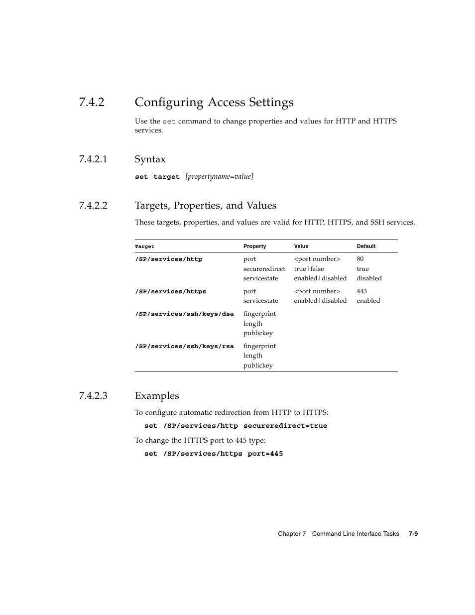 2 configuring access settings, 1 syntax, 2 targets, properties, and values | 3 examples, Configuring access settings, Syntax, Targets, properties, and values, Examples | Sun Microsystems Sun Fire X4200 User Manual | Page 85 / 196