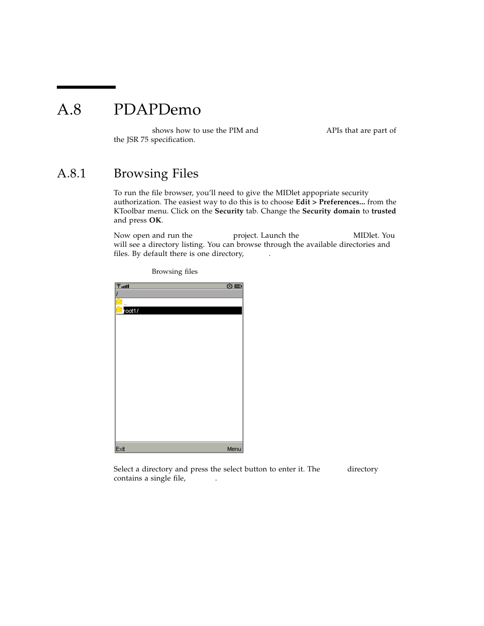 A.8 pdapdemo, A.8.1 browsing files, Pdapdemo | A.8.1, Browsing files, Section a.8 | Sun Microsystems J2ME User Manual | Page 106 / 134