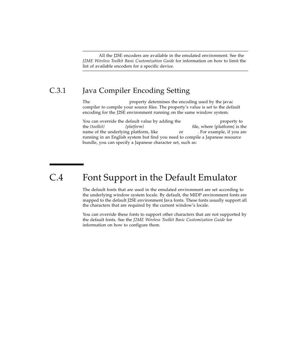 C.3.1 java compiler encoding setting, C.4 font support in the default emulator, C.3.1 | Java compiler encoding setting, Font support in the default emulator | Sun Microsystems J2ME User Manual | Page 129 / 134