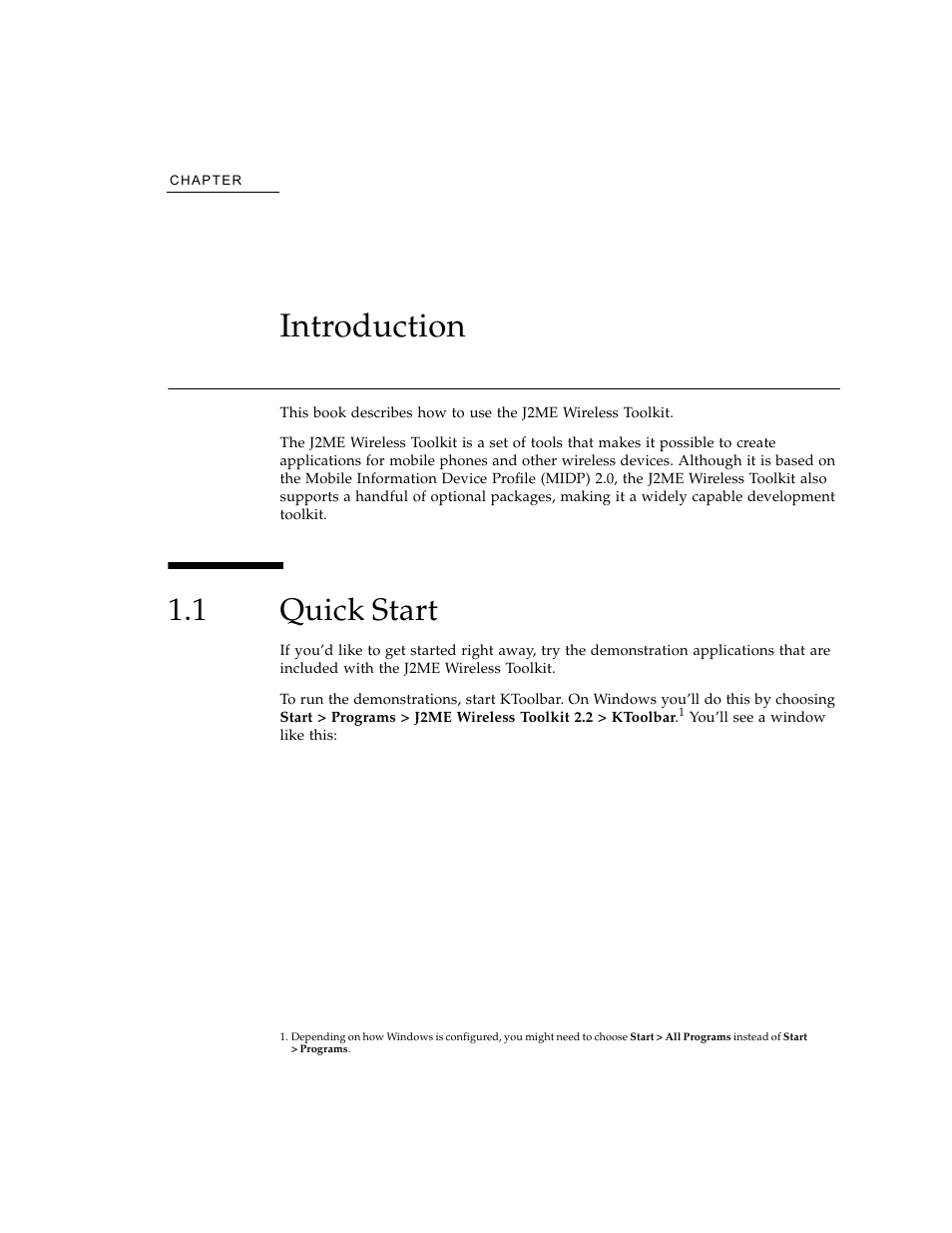 Introduction, 1 quick start, Quick start | Chapter 1 | Sun Microsystems J2ME User Manual | Page 13 / 134