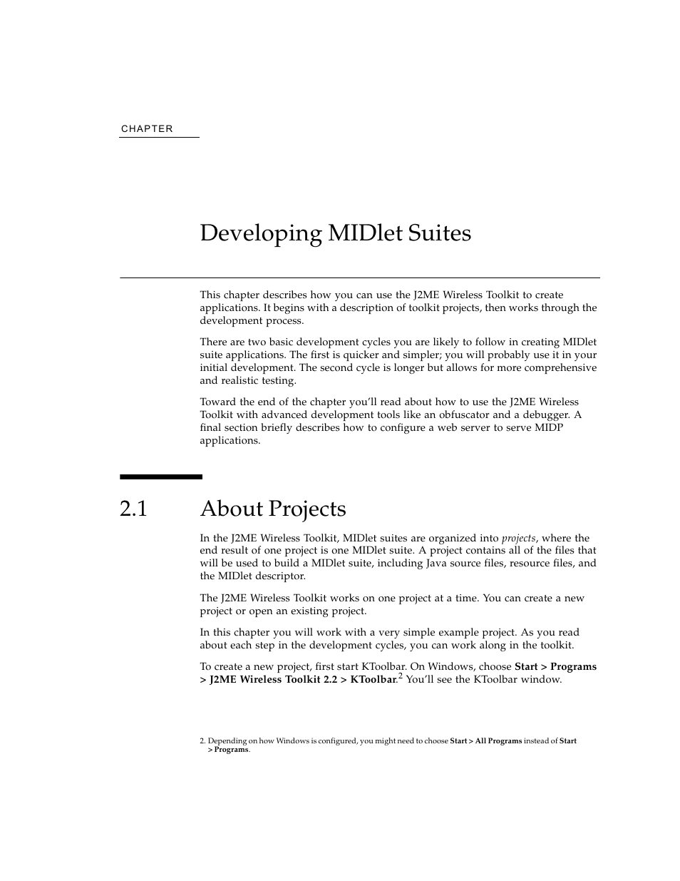 Developing midlet suites, 1 about projects, About projects | Chapter 2 | Sun Microsystems J2ME User Manual | Page 17 / 134