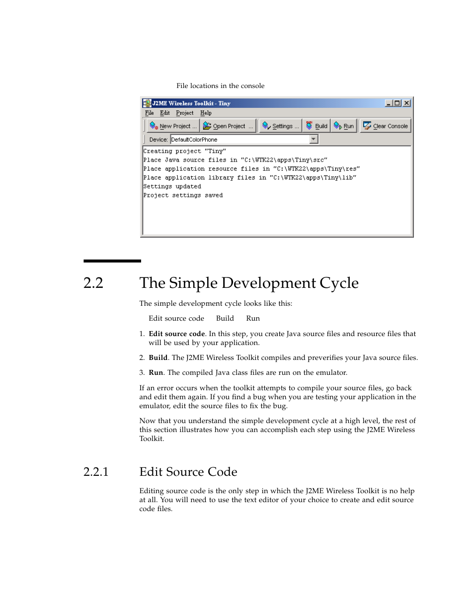 2 the simple development cycle, 1 edit source code, The simple development cycle | Edit source code | Sun Microsystems J2ME User Manual | Page 19 / 134