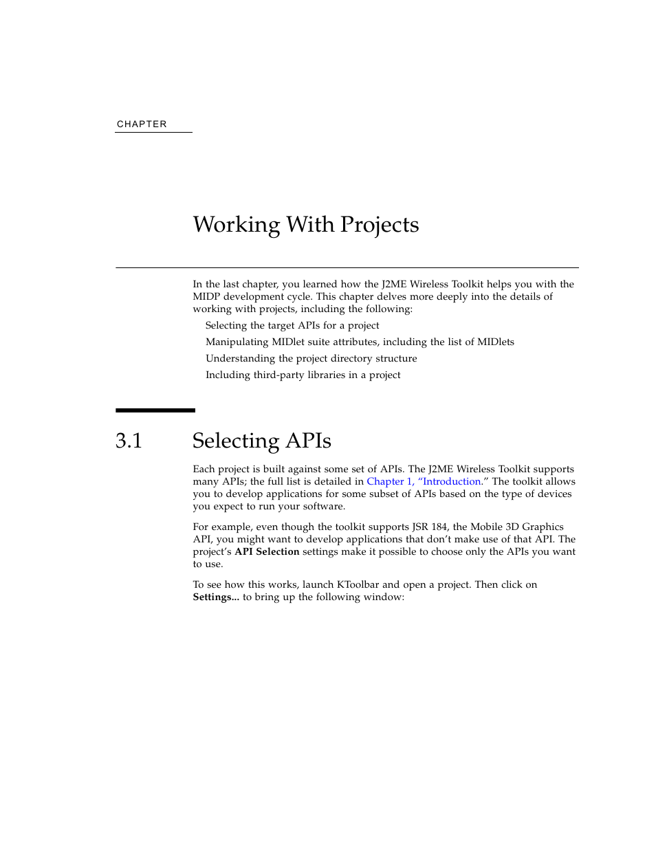 Working with projects, 1 selecting apis, Selecting apis | Chapter 3 | Sun Microsystems J2ME User Manual | Page 31 / 134